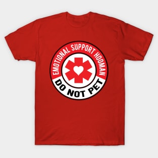Emotional Support Hooman T-Shirt